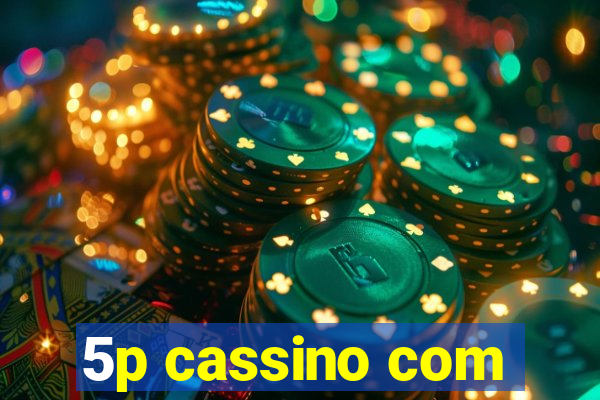 5p cassino com